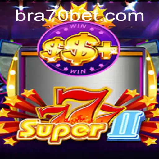 Exploring the Exciting World of Super777II at 70bet Cassino Online in Brazil